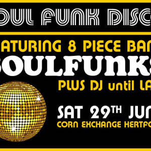 Soul Funk & Disco Night ft. Soulfunks