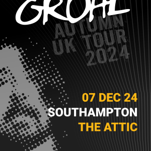 The Best Of Grohl - The Attic, Southampton