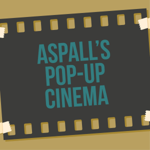 Aspall’s pop-up cinema is at Solent Hotel!