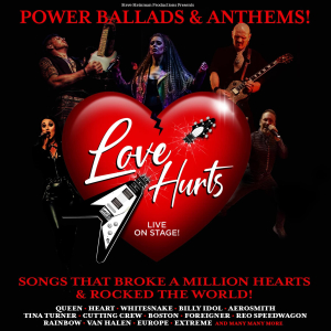 LOVE HURTS – Power Ballads and Anthems