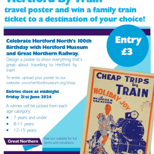 ‘Hertford by Train’ travel poster competition: 100 Years of Hertford North