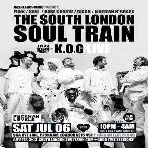 The South London Soul Train with K.O.G (Live)