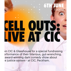 Award-Winning Dark Comedy 'Cell Outs' Comes to Peckham!