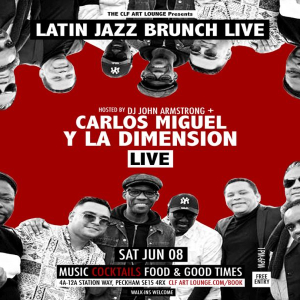 Latin Jazz Brunch Live with Carlos Miguel y La Dimension (Live) + DJ John Armstrong