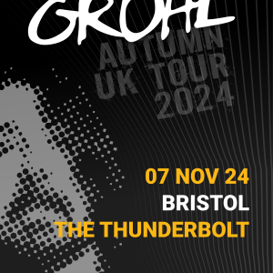 The Best Of Grohl - The Thunderbolt, Bristol