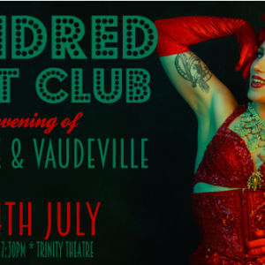 Hundred Watt Club - An evening of burlesque in Tunbridge Wells 