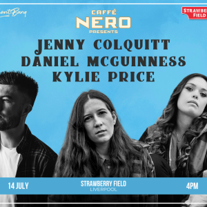 Caffè Nero Presents Jenny Colquitt, Daniel McGuinness and Kylie Price LIVE at Strawberry Field