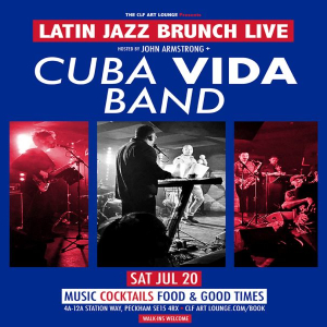 Latin Jazz Brunch Live with Cuba Vida Band (Live) + DJ John Armstrong