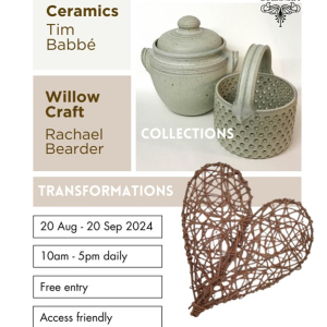 Tim Babbe and Rachael Bearder pottery and willow weaving exhibitions