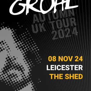 The Best Of Grohl - The Shed, Leicester