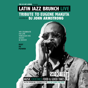 Latin Jazz Brunch Live Tribute To Eugene Mukata