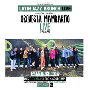 Latin Jazz Brunch Live with Orquesta Mambarito (Live) + DJ John Armstrong