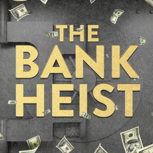 The Bank Heist 