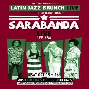 Latin Jazz Brunch Live with Sarabanda(Live) + DJ John Armstrong