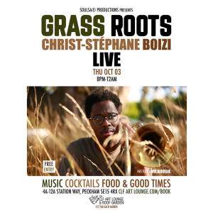 Grass Roots with Christ-Stephane-Boizi (Live) and Mr.Boogie/Soulsa (DJ Set) - Free Entry