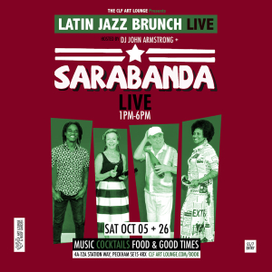 Latin Jazz Brunch Live with Sarabanda (Live) + DJ John Armstrong