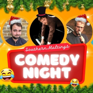 Southern Maltings Comedy Night Dickensian Evening Special.