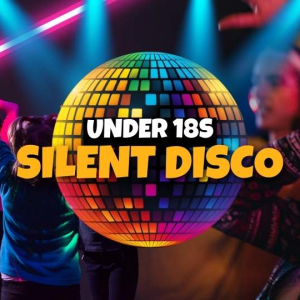 Under 18s Silent Disco