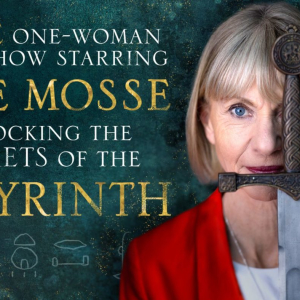 Kate Mosse, Labyrinth Live: Unlocking the Secrets of the Labyrinth