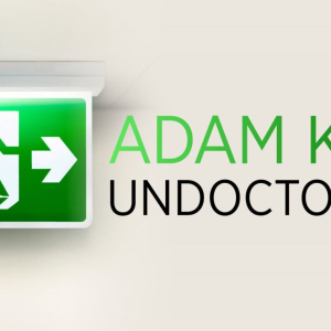 Adam Kay: Undoctored