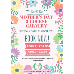 Mother's Day Carvery at Calderfields Golf & Country Club in Walsall