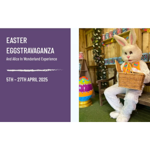 Alice in Wonderland & Easter Fun at West Lodge Farm Park