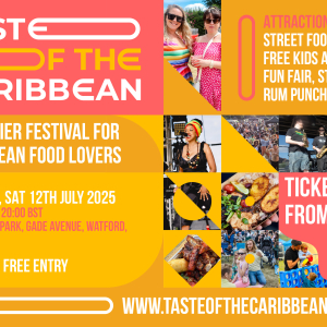 Taste Of The Caribbean Food and Drink Festival - Watford 