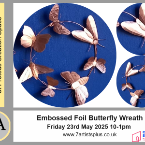 Embossed Foil Butterfly Wreath Workshop with Flora Gare, 7A+