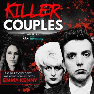 Emma Kenny's Killer Couples