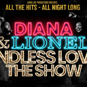 Diana & Lionel – Endless Love The Show