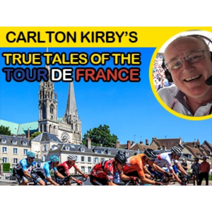 CARLTON KIRBY’S TRUE TALES OF THE TOUR DE FRANCE - Tacchi Morris
