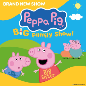 Peppa Pig'a Big Family Show
