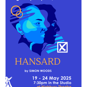 Highbury Players present HANSARD