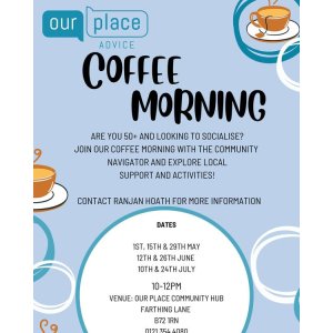 Coffee Mornings at Our Place Community Hub in Sutton Coldfield