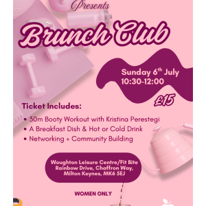 BRUNCH CLUB @ WOUGHTON LEISURE CENTRE/FIT BITE 🥐