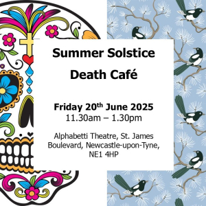 Summer Solstice Death Cafe