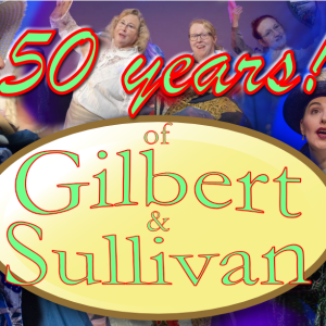 50 years of Gilbert & Sullivan celebration concert