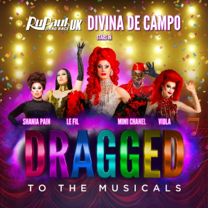 Dragged to The Musicals - Starring Divina De Campo