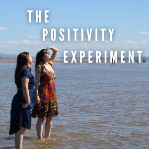 The Positivity Experiment