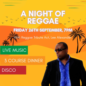 A Night of Reggae – Live Music, Dinner and Disco at Moor Hall Hotel & Spa in Sutton Coldfield