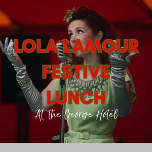 Lola L'amour Festive Lunch