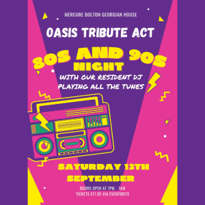 Oasis Tribute Night at Mercure Bolton Georgian House