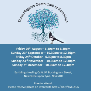 Three Magpies Death Cafe at Earthlings