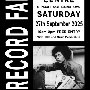Shoreham Record Fair 27th September 10am-2pm Free Entry