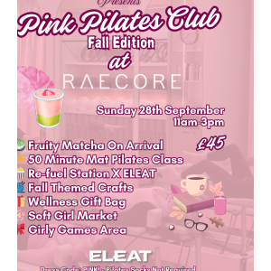 Pink Pilates Club @ Raecore - Fall Edition