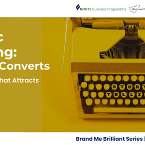 Magnetic Messaging: Copy That Converts | Ignite Business Programme