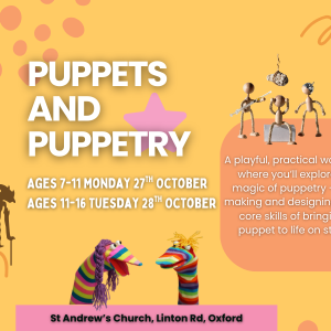 Creation Theatre Half-Term Workshop: Puppets & Puppetry 