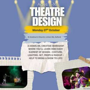 Creation Theatre Half-Term Workshop: Theatre Design 