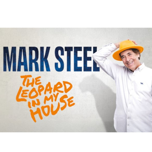 Mark Steel The Leopard in My House