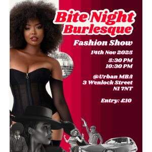 BITE NIGHT BURLESQUE FASHION SHOW